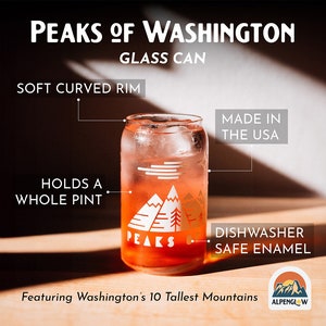 Washington&#39;s Tallest Mountains 16oz Glass Can - USA Made, Dishwasher Safe