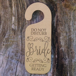 BRIDE Door Hanger WOODEN gold painted Bride is getting ready door hanger Custom door sign do not disturb bride wooden door sign wedding