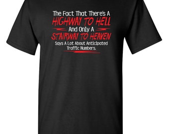 Highway to Hell Stairway to Heaven Sarcastic Graphic T-Shirt
