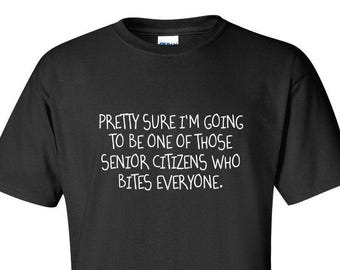 Senior Citizen Biting T-Shirt - Funny Sarcastic Graphic Tee Gift for Men