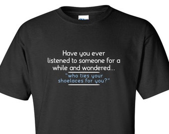 Sarcastic Shoelaces T-Shirt: Funny Novelty Tee