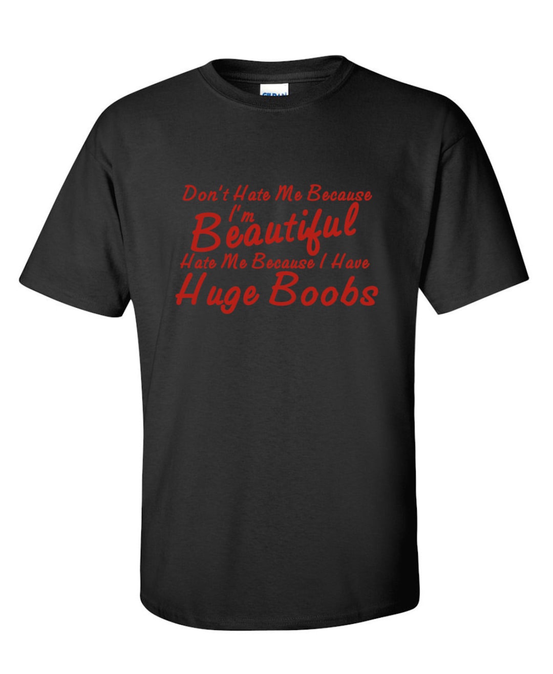 Because I Have Huge Boobs Funny T-shirt PS_0042 Novelty Gift T-shirt Ladies  Boobs Women Fun Crazy Funny Humor T Shirts - Etsy New Zealand