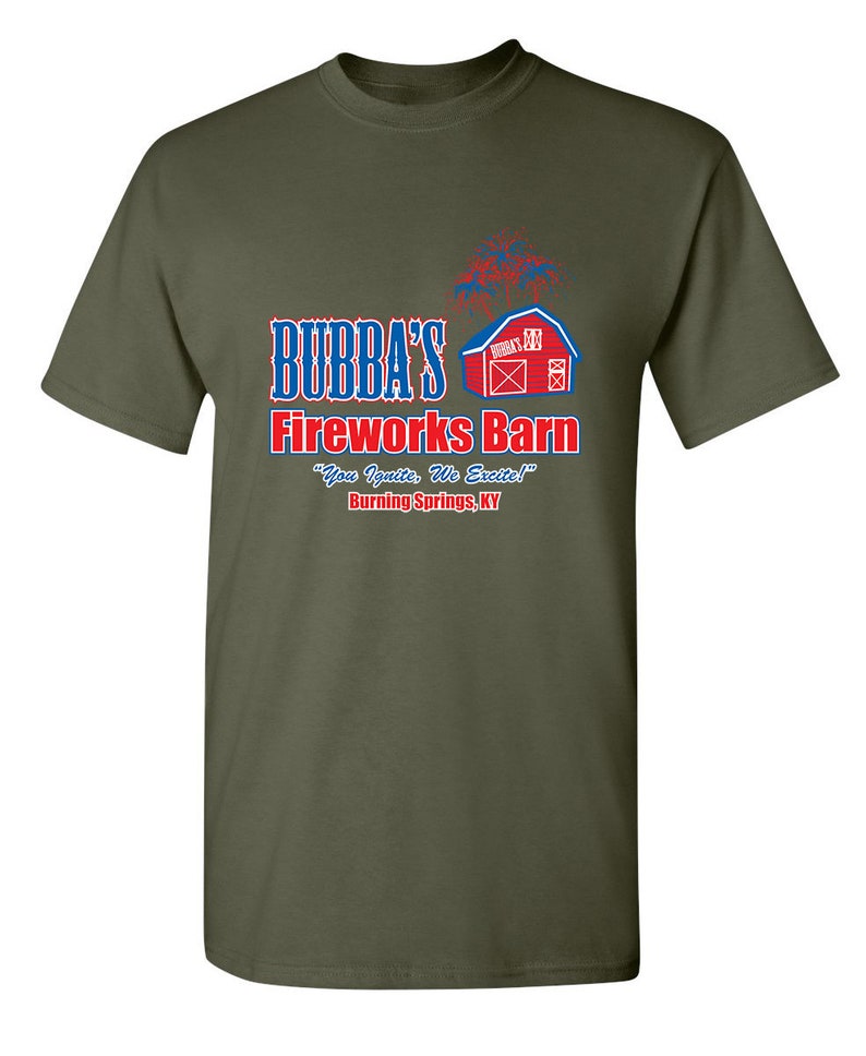 Bubba/'s Fireworks Barn Burning Springs Sarcastic Humor Graphic Novelty Funny T Shirt