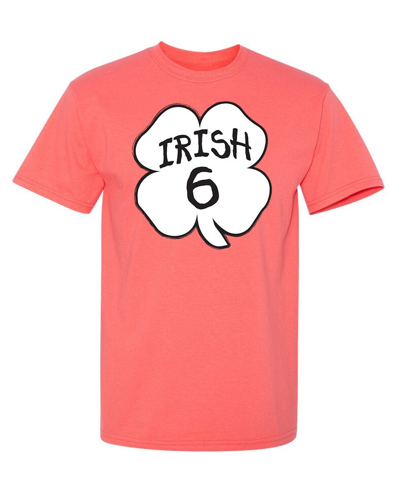 Irish Six Sarcastic Humor Graphic Novelty Funny T Shirt