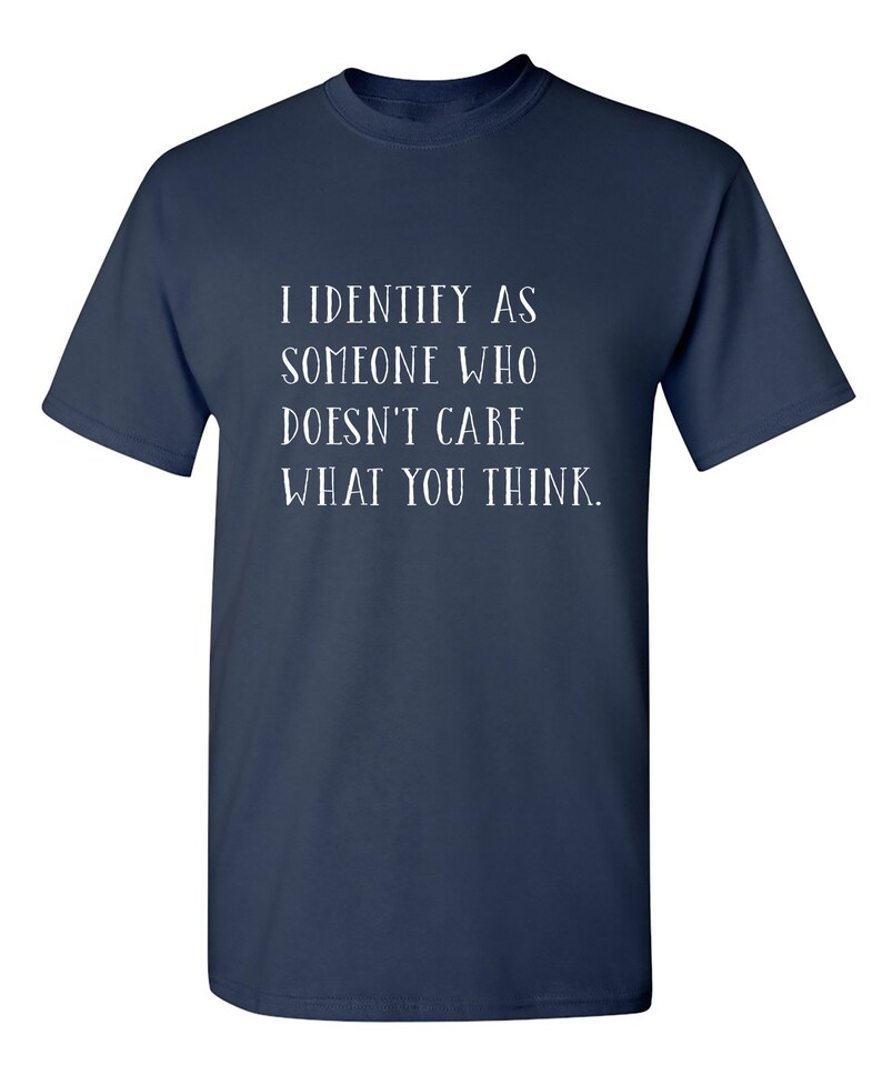 I Identify as Someone Sarcastic Humor Graphic Novelty Funny T Shirt Youth And Tall Sizes Navy Blue