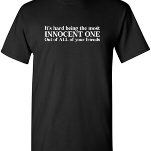 Sarcastic Humor Graphic T-Shirt: Funny Novelty Tee