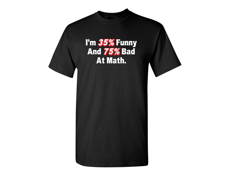 Bad At Math Funny T-Shirt PS_0516 Novelty Gift T-Shirt Kids Math Nerd Geek Mens Women Fun Crazy Funny Humor T Shirts image 1