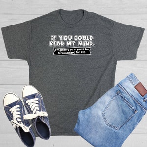 Traumatized For Life T-Shirt: Funny Graphic Tee