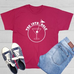The 19th Hole Funny Joke Golf Inspired Golf Gift for Golfers Funny Humor Shirt Father&#39;s Day Birthday Vacation Gift For Golf Lover