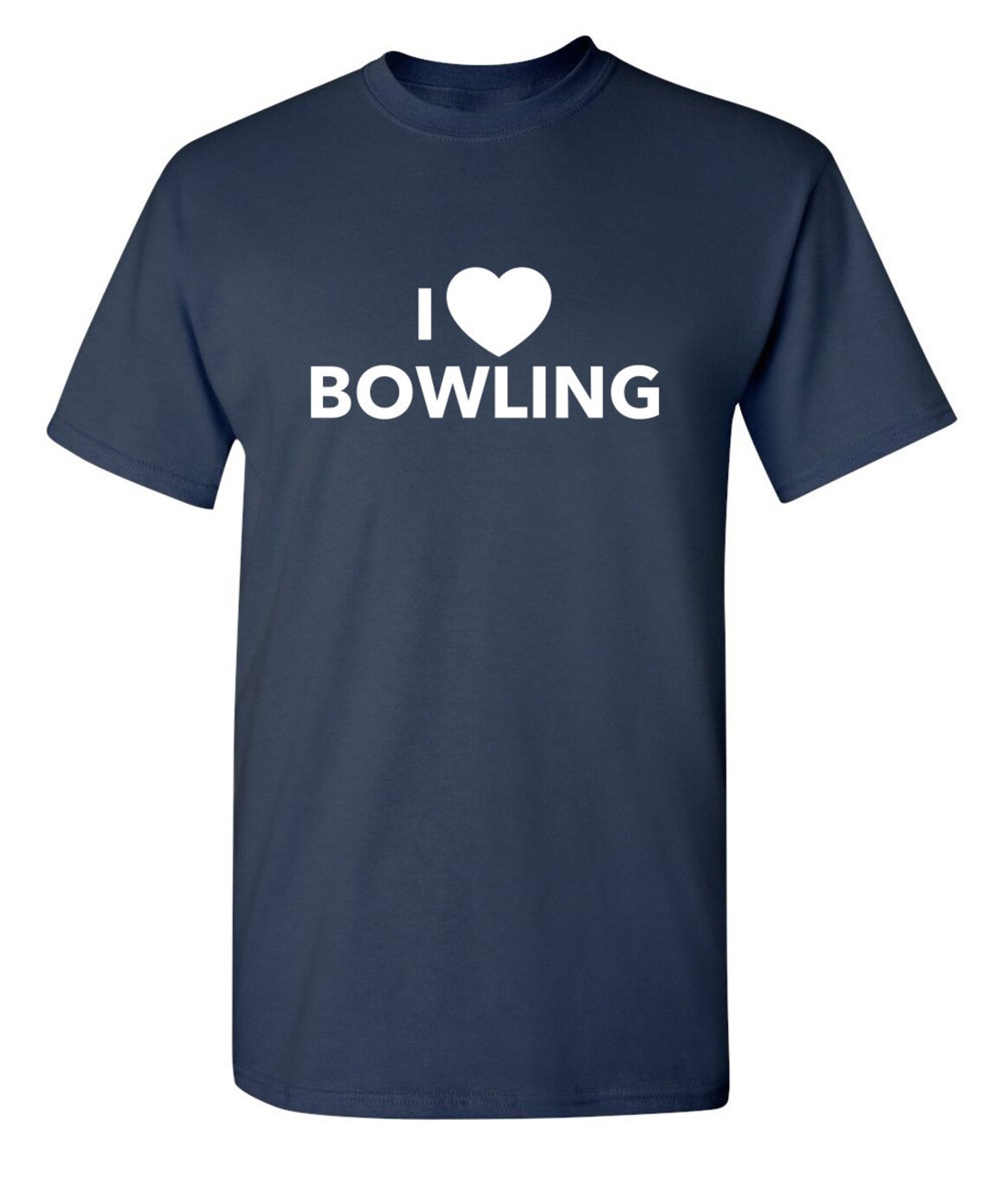 I Love Bowling Sarcastic Humor Graphic Novelty Funny T Shirt Etsy