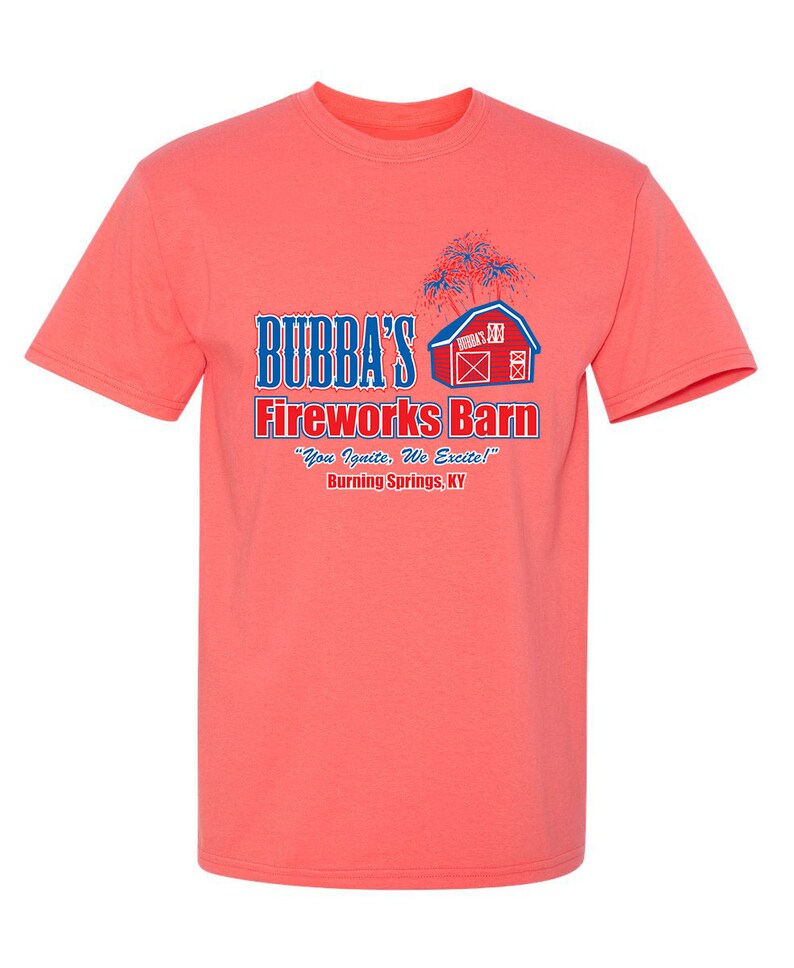 Bubba/'s Fireworks Barn Burning Springs Sarcastic Humor Graphic Novelty Funny T Shirt