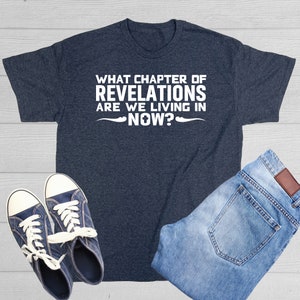 Chapter Of Revelations Graphic T-Shirt: Funny Sarcasm Novelty Tee