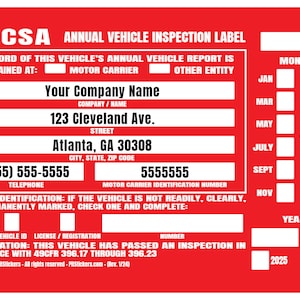May include: Red FMCSA Annual Vehicle Inspection Label with blank fields for company name, address, phone number, and motor carrier identification number. The label also includes a section for vehicle identification and a certification that the vehicle has passed an inspection.