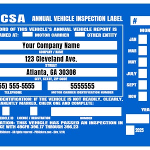 Personalized annual USDOT FMCSA and FHWA Vehicle Inspection Decals. Save time and let us prefill each DOT Inspection Sticker with your truck's information. During checkout, type your company details that you want printed on the decal.