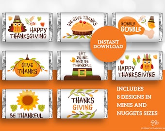 May include: Eight printable Thanksgiving-themed chocolate bar wrappers featuring various designs, including turkeys, pumpkins, sunflowers, and the words "Happy Thanksgiving", "Give Thanks", "We Give Thanks", "Eat Drink and Be Thankful", "Gobble Gobble", and "Be Thankful".