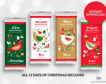 May include: Twelve printable Christmas chocolate bar wrappers featuring illustrations of the 12 Days of Christmas. Each wrapper has a red, green, or gold background with a white border. The text on each wrapper reads "On the [Number] Day of Christmas, My True Love Gave to Me... [Gift]".