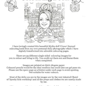 May include: A black and white coloring book titled Sarah's dolls 'n' things Blythe doll 'Circus' themed Colouring Book. The cover features a central illustration of a person crafting among dolls, with circus-themed drawings of a monkey and a lion.