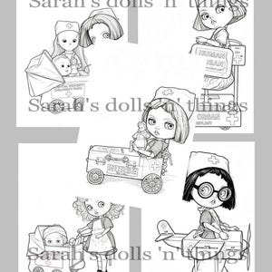 May include: A black and white digital illustration sheet featuring five distinct scenes of dolls dressed as nurses with medical equipment, including a hospital cart, a wagon labeled NURSE ON CALL, and an airplane, with the text Sarah's dolls 'n' things.