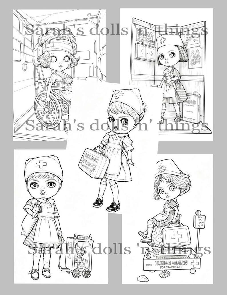 May include: A collection of five black and white line art illustrations featuring dolls dressed as nurses in various medical settings, each labeled with the text Sarah's dolls 'n' things, including scenes with wheelchairs, medical supplies, and organ transport cases.