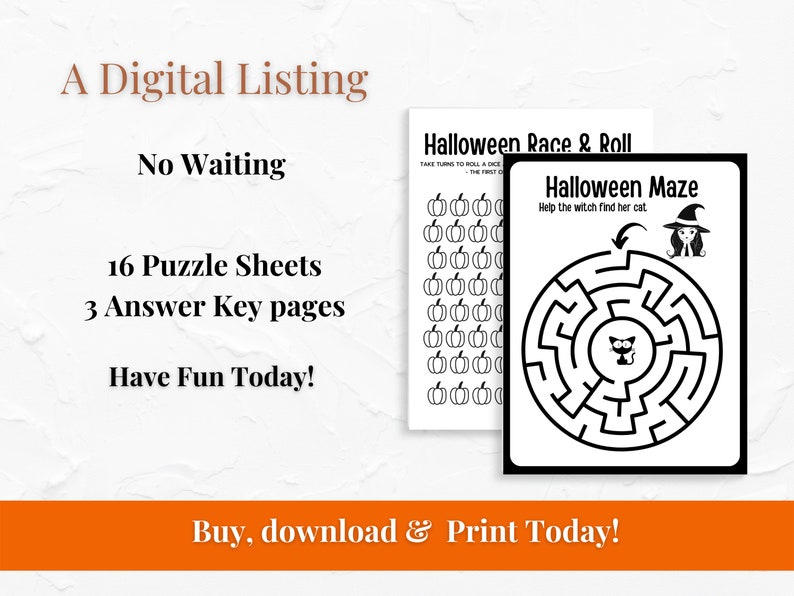 May include: A digital listing for 16 Halloween-themed puzzle sheets and 3 answer key pages. The listing includes a black and white illustration of a maze with a witch and a cat, and a pumpkin race and roll game.