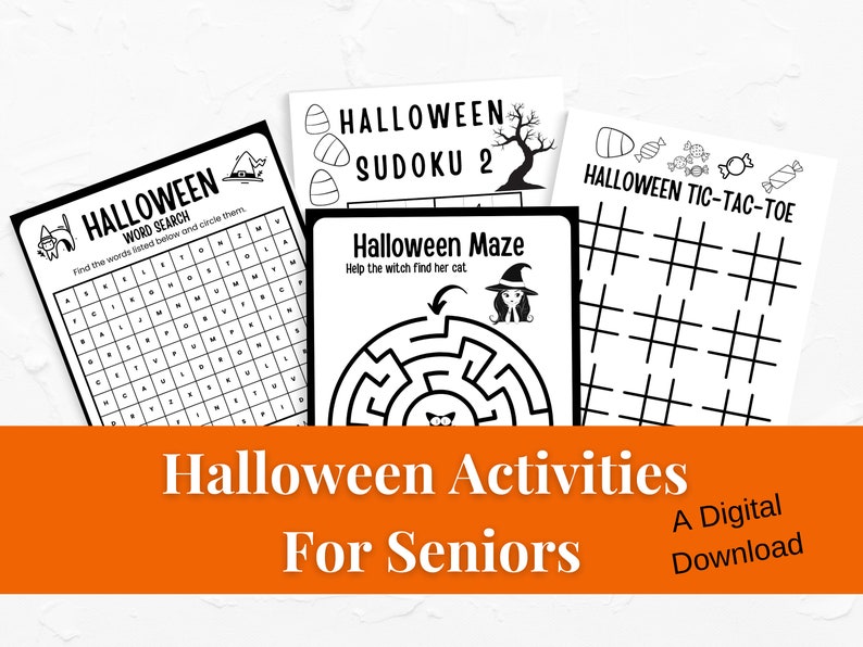 May include: A set of four printable Halloween activity sheets for seniors. The sheets include a word search, Sudoku puzzle, maze, and tic-tac-toe game.