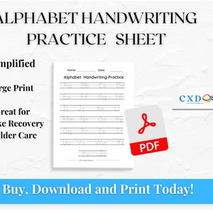 May include: Printable alphabet handwriting practice sheet for adults. The sheet features simplified, large print letters for easy tracing. Great for stroke recovery and elder care.