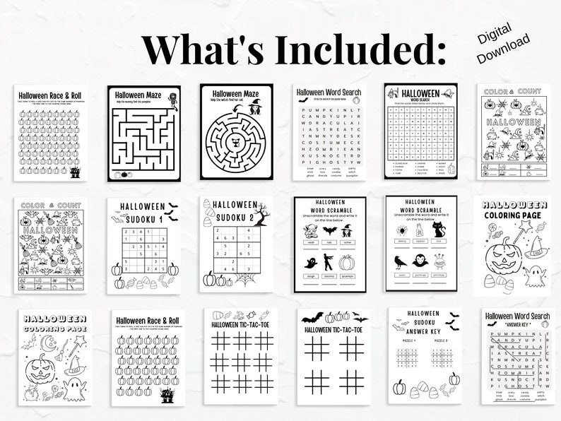 May include: A set of printable Halloween activity sheets for kids. The sheets include a variety of activities, such as mazes, word searches, Sudoku puzzles, tic-tac-toe, and coloring pages. The sheets are black and white and feature Halloween-themed images, such as pumpkins, bats, ghosts, and witches.
