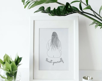 Trust yourself Body Positive Line Art, Female Figure Art Print, Minimalist Wall Art, Printable Wall Art, DIGITAL DOWNLOAD, Line Drawing