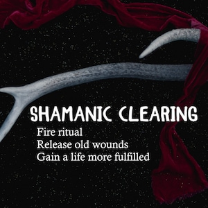 Shamanic Fire Clearing Healing Reading Ritual, energy work, tarot reading, cord cutting, let go, release trauma, past life, shadow work