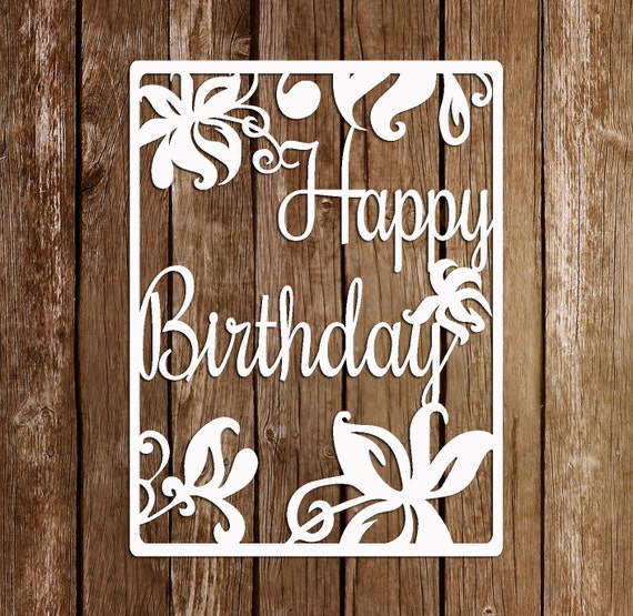 Download Paper Cutting Template Papercut Birthday Template Pdf Svg Etsy