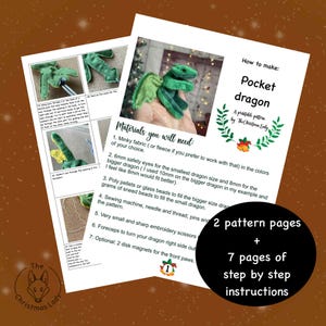 Puede incluir: Un patr&oacute;n imprimible para un drag&oacute;n de bolsillo, con 2 p&aacute;ginas de patr&oacute;n y 7 p&aacute;ginas de instrucciones paso a paso. El patr&oacute;n incluye una lista de materiales necesarios, como tela minky, ojos de seguridad y bolitas de polietileno.