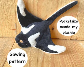 Pocketsize manta ray Plush Sewing Pattern – Instant download + tutorial – DIY stuffed animal for ocean lovers