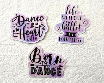 Dance Sticker Pack of 3, dance stickers, Dance Decal, waterproof decal, laptop sticker, ballet, tap, jazz, lyrical, colorful