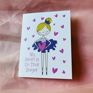 Biglietto da ballo, il cuore è su quel palco, biglietto da ballerino, regalo per ballerino, regalo per recital, regalo per competizione, biglietto da recital, danza, capelli biondi