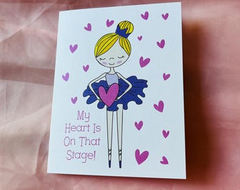 Dance card, heart is on that stage, dancer notecard, dancer gift, recital gift, competition gift, recital card, dance, blonde hair
