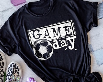 Soccer Game day shirt, Game Day Shirt, Womens Unisex Tee, Soccer, Soccer mom shirt, soccer shirt, Cute soccer shirt, game day shirt