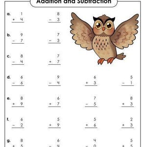 Peut inclure: Une fiche d'exercices de mathématiques sur l'addition et la soustraction à un chiffre avec un hibou de dessin animé aux plumes brunes et aux grands yeux. La page contient des colonnes de calculs étiquetées de a à g, avec le titre Addition and Subtraction.