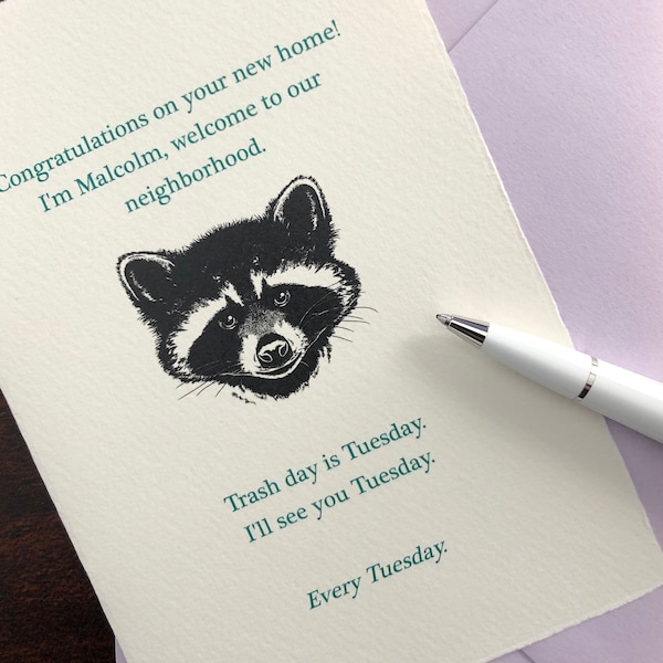 Malcolm the Raccoon Welcomes You to the Neighborhood—New Home Relocating Moving card Made in Hudson Valley Free US Shipping Available