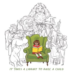 It Takes a Library To Raise a Child - DIGITAL DOWNLOAD