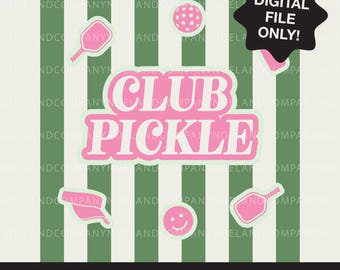 Club Pickle png, Pickleball, Print, Apparel png, Athletic png, Trendy Design, Country Club png, T-shirt png, Digital png