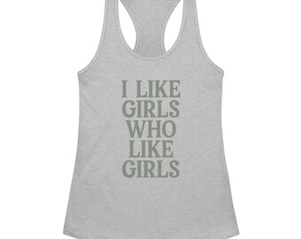 Pride Tank Top - I Like Girls Who Like Girls!