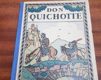 Livre ancien "Don Quichotte de la Manche " par Michel De Cervantes , Editions Mame , Tours ,1930