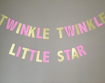 Twinkle Twinkle Little Star Banner, First Birthday, Baby Shower, Pink and Gold Birthday, Twinkle Twinkle Little Star Garland, Party Supplies