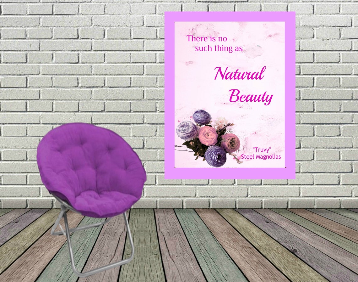 Steel Magnolias Printable Quote Truvy Movie Quote Dolly Etsy