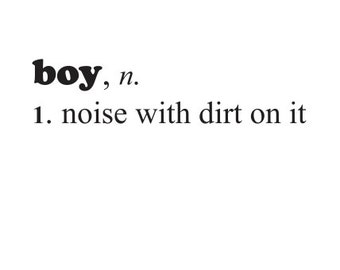 Boy, noise with dirt on it - Vinyl Wall Decal