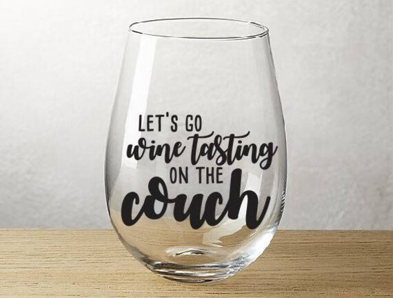 Let S Go Wine Tasting On The Couch Vinyl Decal For Wine Etsy