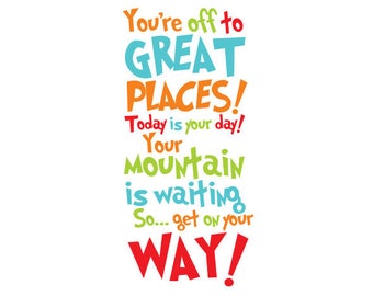 Dr. Seuss - You're off to Great Places - Vinyl Wall Decal