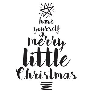 Have Yourself a Merry Little Christmas Vinyl Wall Decal image 1