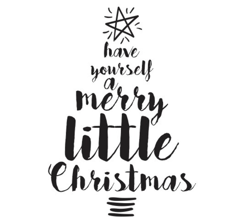 Have Yourself a Merry Little Christmas Vinyl Wall Decal image 1