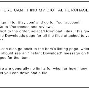May include: A text-based guide on how to find digital purchases on Etsy.com. The guide explains how to sign in to your account, go to purchases and reviews, and download files.